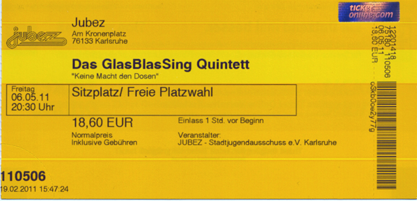 Ticket
                    Glasblassing Quintett