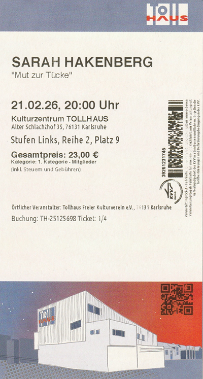 Ticket Sarah Hakenberg 21.02.2026 Tollhaus Karlsruhe